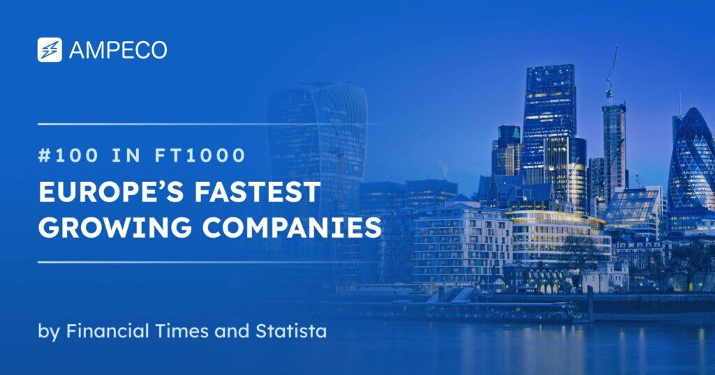 AMPECO ranked 100th in FT1000: Europe's fastest growing companies - We are thrilled to share the exciting news that AMPECO has secured a prominent position in the esteemed FT1000 ranking of Europe’s fastest-growing companies. Ranking 100th among 1000 companies and 14th in the IT & Software sector out of 188, our achievement in the prestigious Financial Times ranking underscores AMPECO’s unwavering commitment to innovation, growth, and excellence.