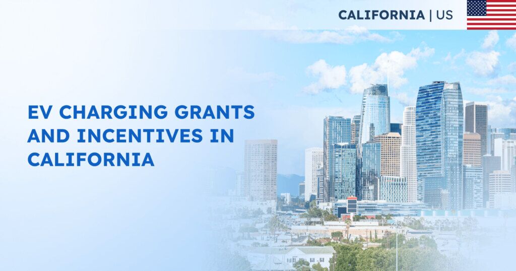 EV Charging Grants and Incentives in California