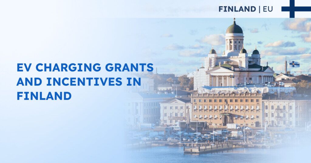 EV Charging Grants and Incentives in Finland