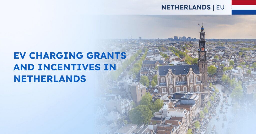 EV Charging Grants and Incentives in the Netherlands