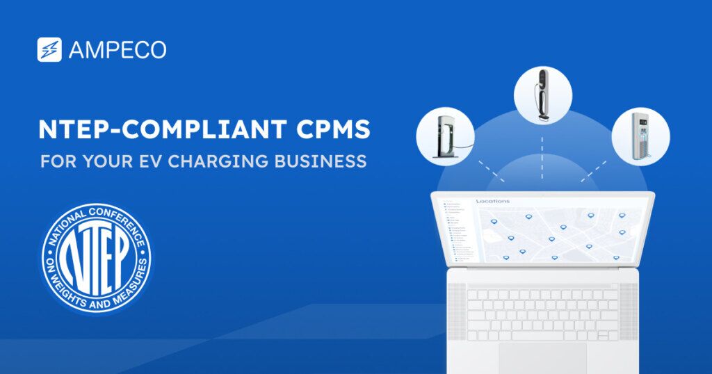 Sharing AMPECO NTEP compliant CPMS