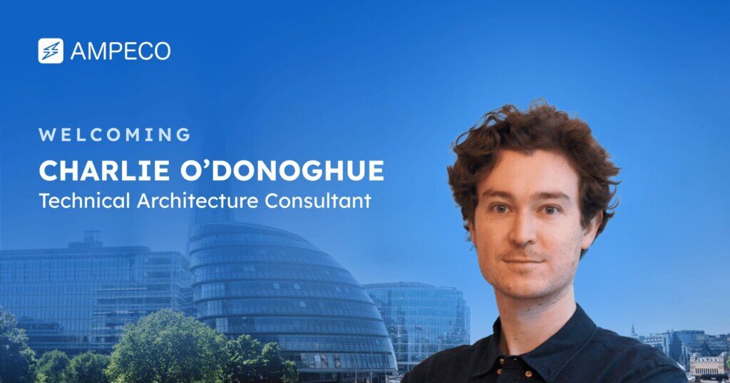 Meet Charlie O'Donoghue, our new Technical Architecture Consultant in the UK - AMPECO's focus on the UK market, a cornerstone of our global strategy, has led to an exciting development: the appointment of Charlie O’Donoghue as a Technical Architecture Consultant. 