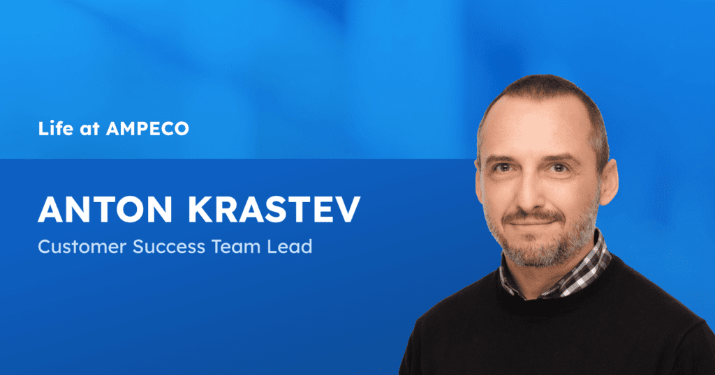 Meet Anton Krastev - A day on the customer success team involves many meetings, calendar organizing, and operational work; therefore, time management is crucial for our department and the people at AMPECO. Each of the most experienced people in the organization is skilled in planning and making time for ad-hoc work. No one can count on being able to fill their day with just a plan, so you must always be ready to switch to the dynamics.